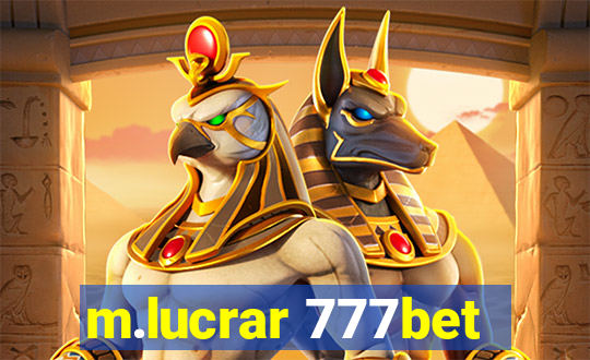 m.lucrar 777bet